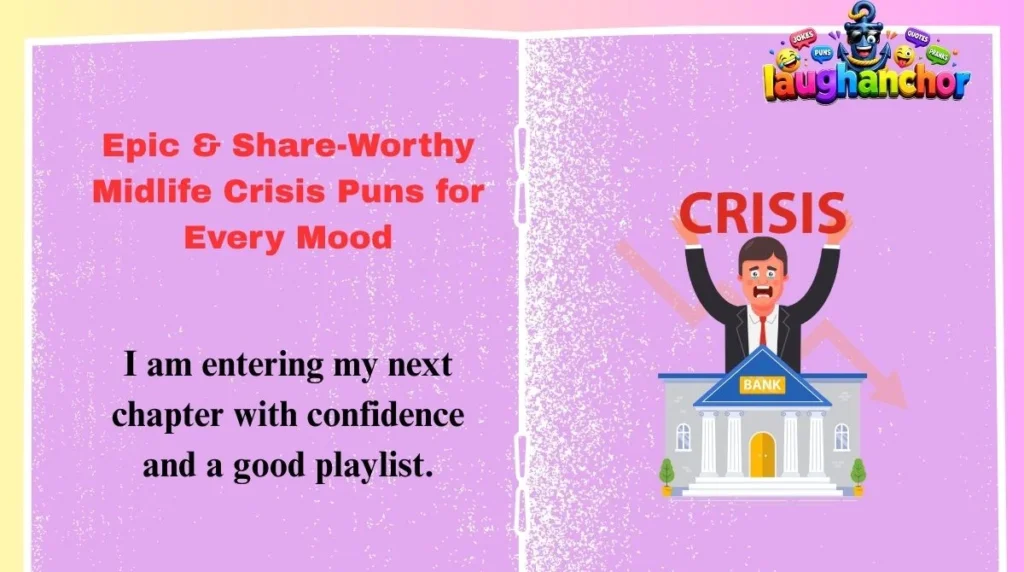 Epic & Share-Worthy Midlife Crisis Puns for Every Mood
