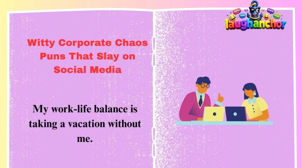 Witty Corporate Chaos Puns That Slay on Social Media