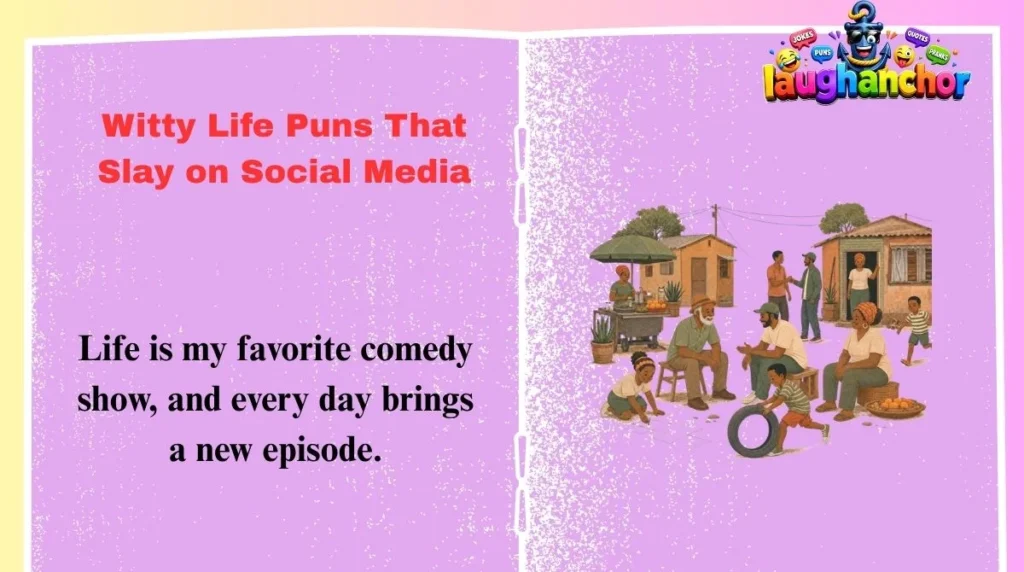 Witty Life Puns That Slay on Social Media