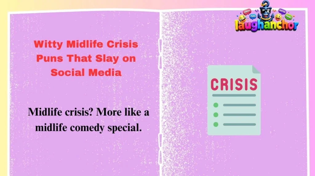 Witty Midlife Crisis Puns That Slay on Social Media