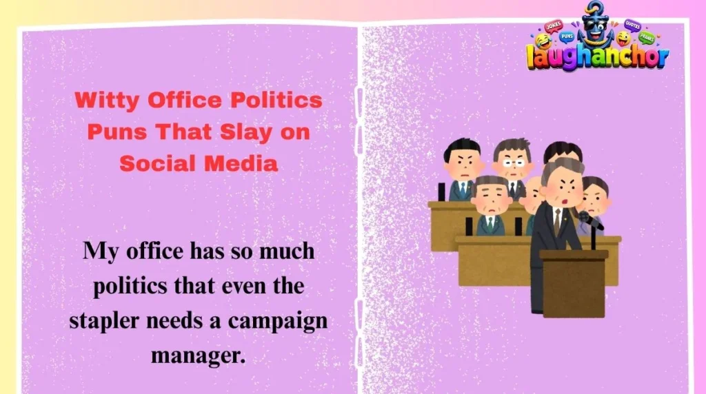 Witty Office Politics Puns That Slay on Social Media