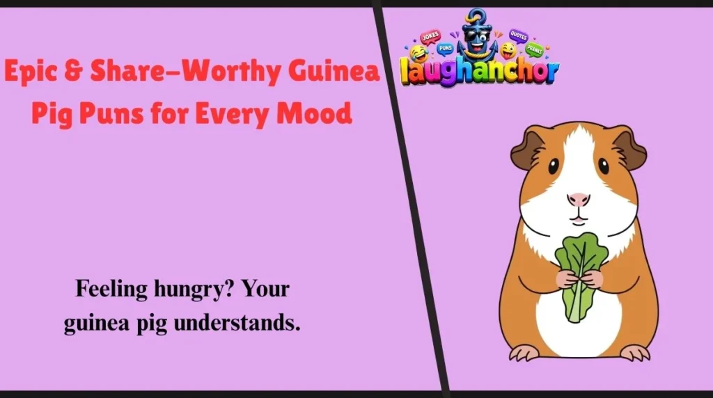 Epic & Share-Worthy Guinea Pig Puns for Every Mood