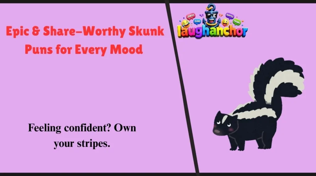 Epic & Share-Worthy Skunk Puns for Every Mood 
