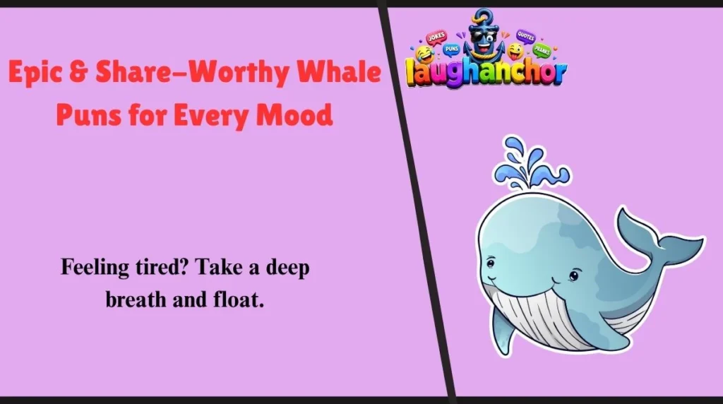 Epic & Share-Worthy Whale Puns for Every Mood