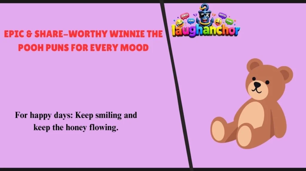 Epic & Share-Worthy Winnie the Pooh Puns for Every Mood