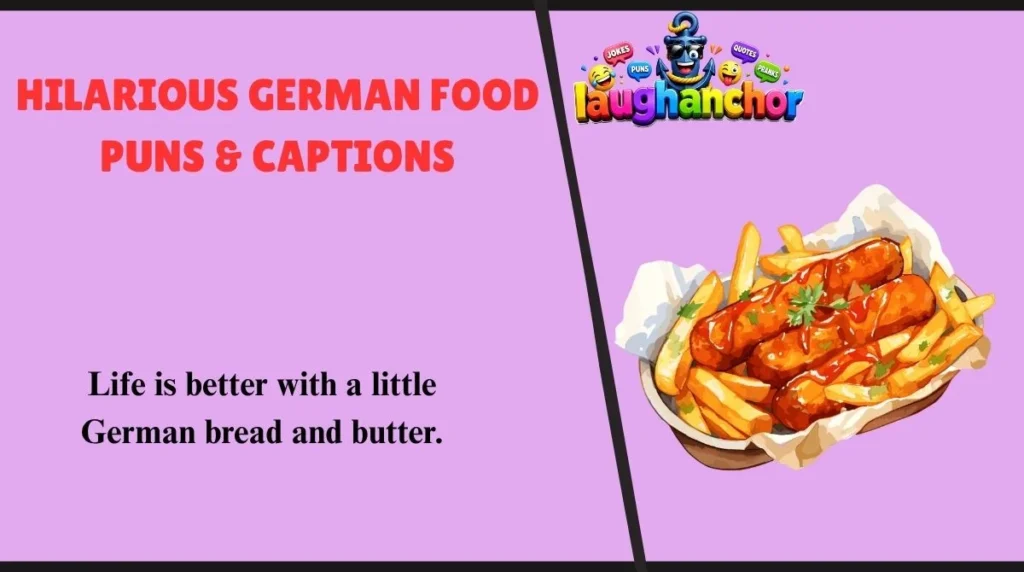 Hilarious German Food Puns & Captions
