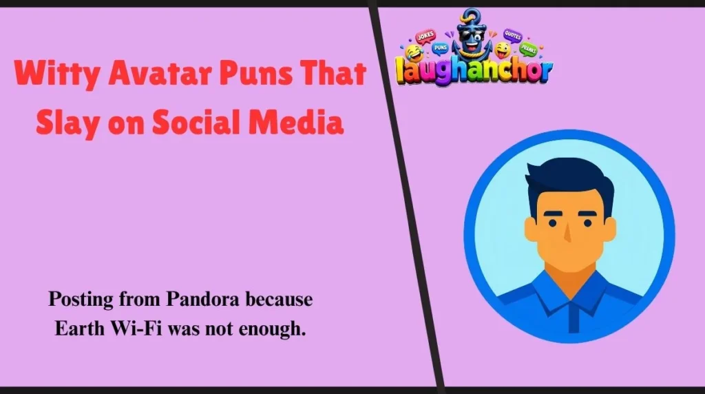 Witty Avatar Puns That Slay on Social Media