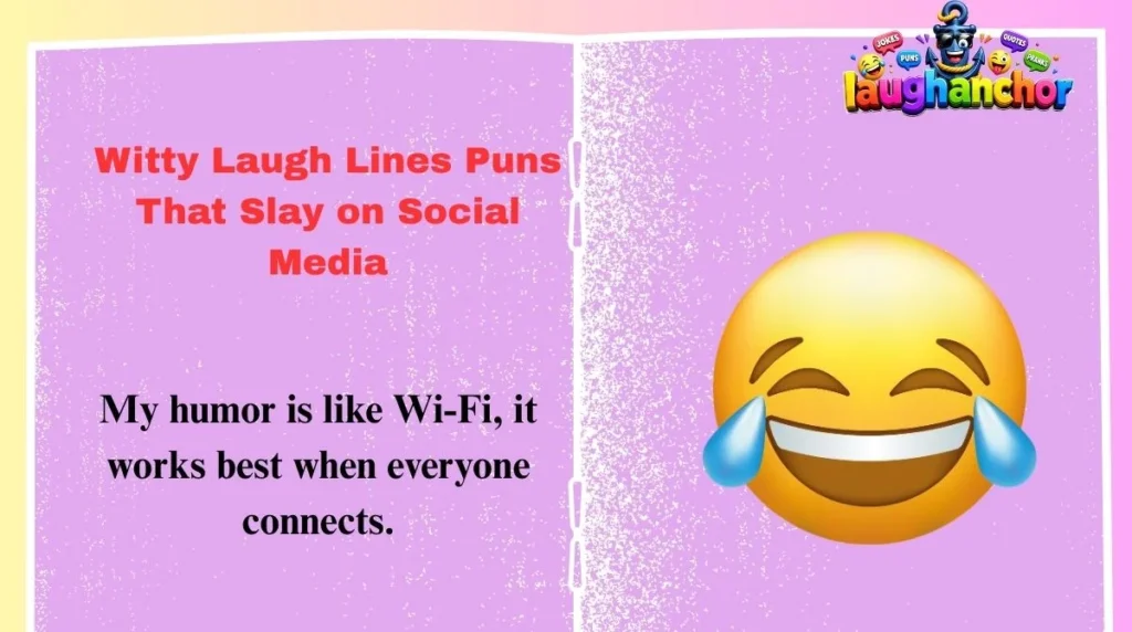 Witty Laugh Lines Puns That Slay on Social Media