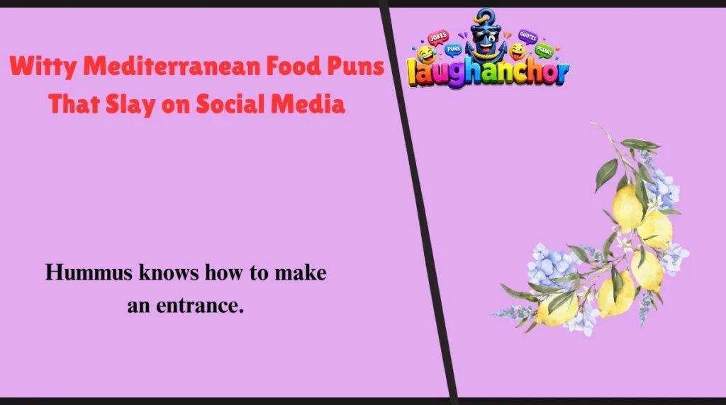 Witty Mediterranean Food Puns That Slay on Social Media