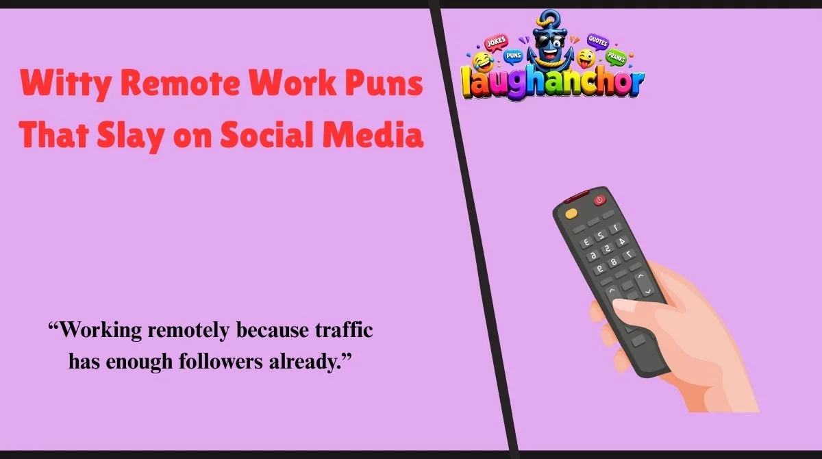 Witty Remote Work Puns That Slay on Social Media