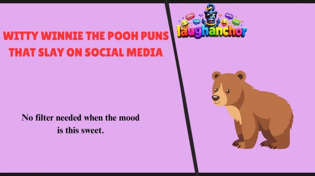 Witty Winnie the Pooh Puns That Slay on Social Media