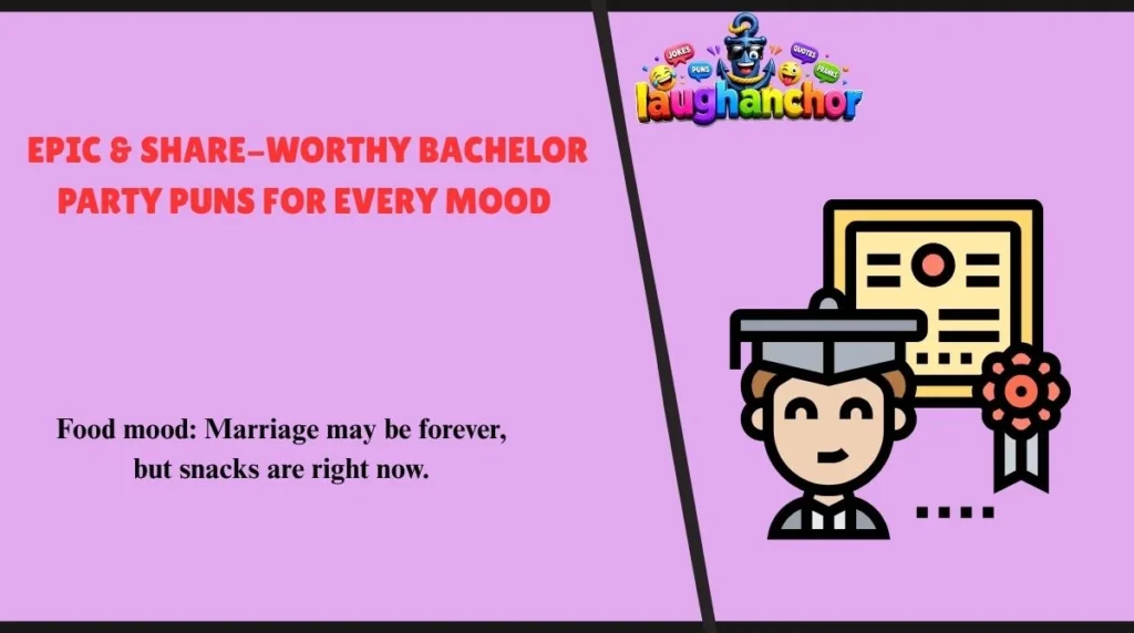 Epic & Share-Worthy Bachelor Party Puns for Every Mood 
