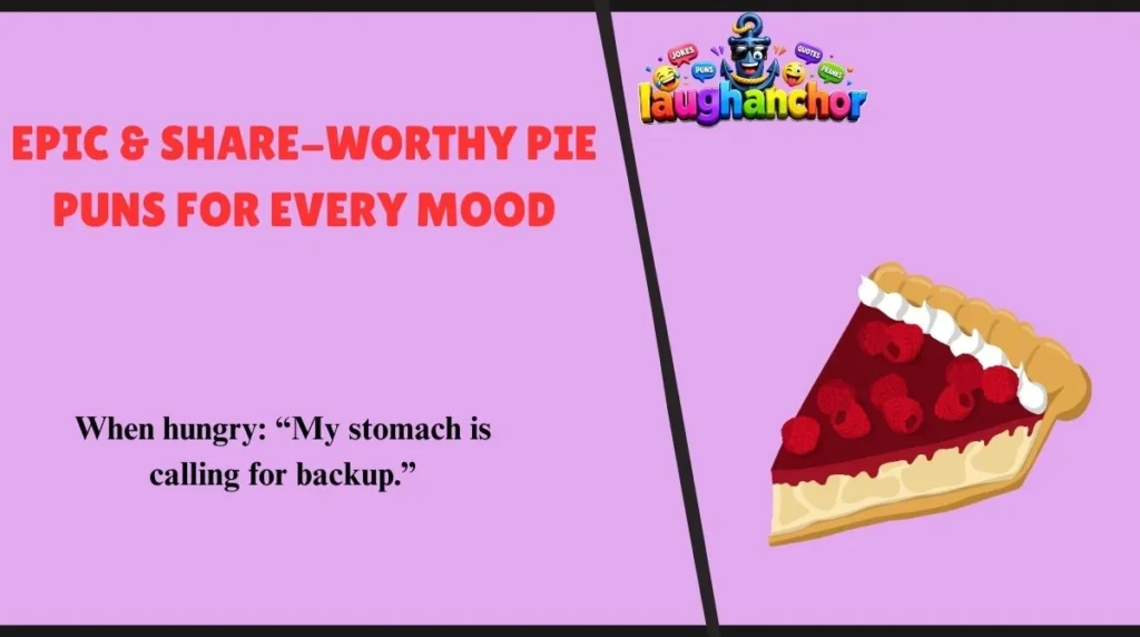 Epic & Share-Worthy Pie Puns for Every Mood