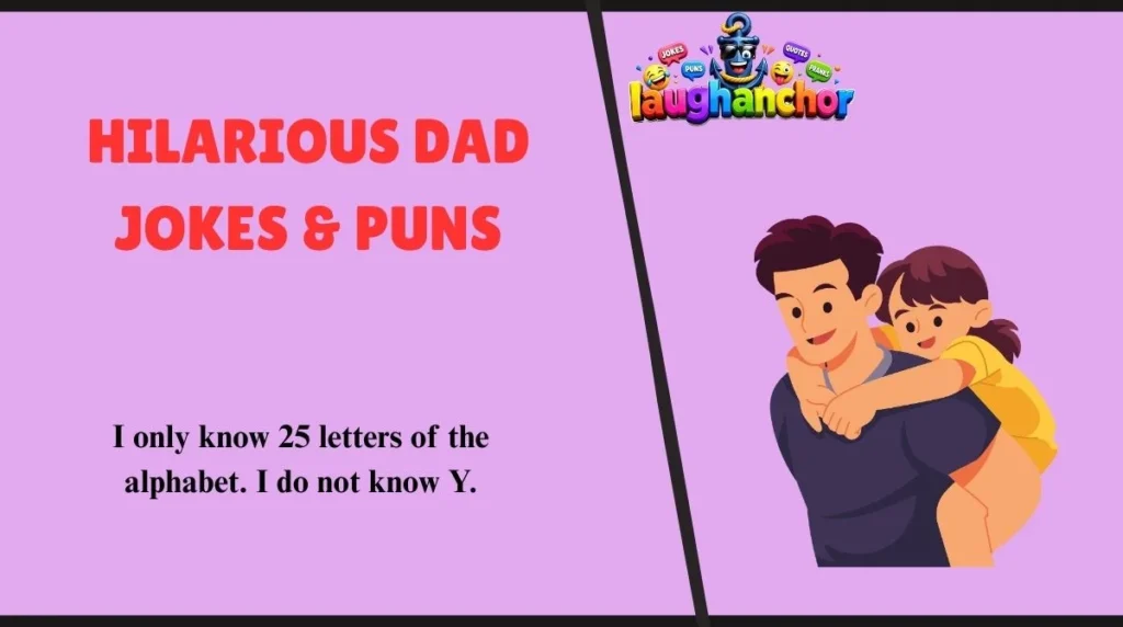 Hilarious Dad Jokes & Puns