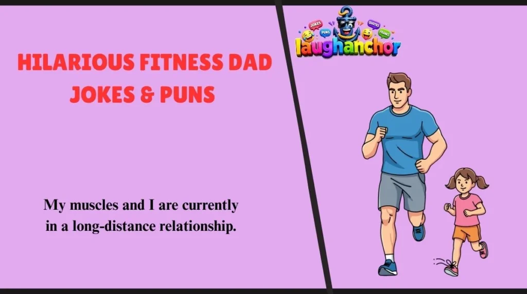 Hilarious Fitness Dad Jokes & Puns 