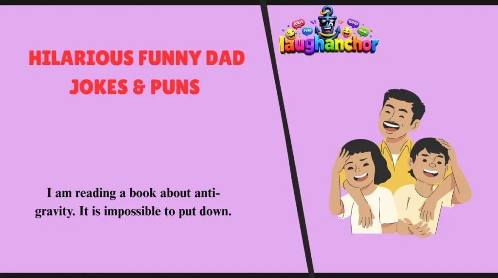 Hilarious Funny Dad Jokes & Puns