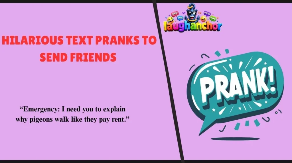 Hilarious Text Pranks to Send Friends 