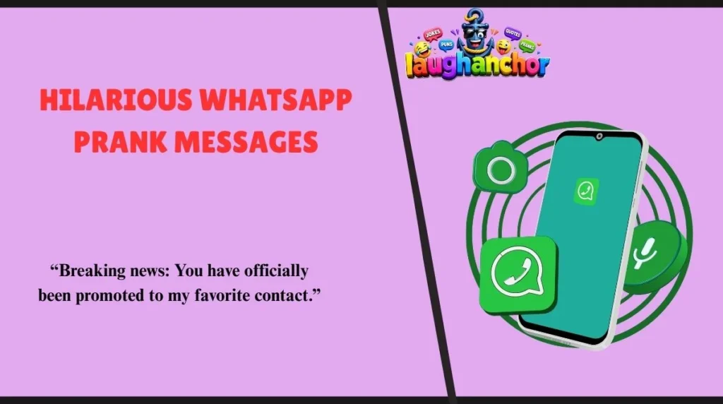 Hilarious WhatsApp Prank Messages
