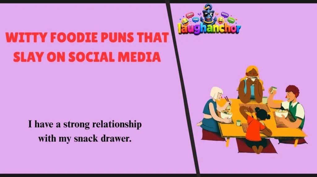 Witty Foodie Puns That Slay on Social Media