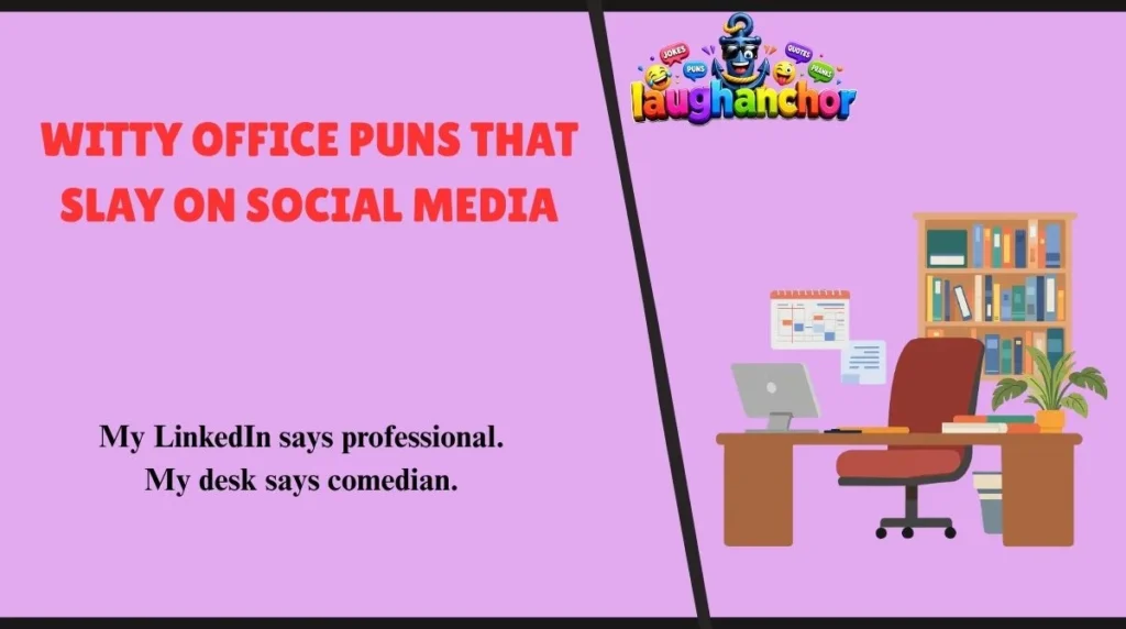 Witty Office Puns That Slay on Social Media
