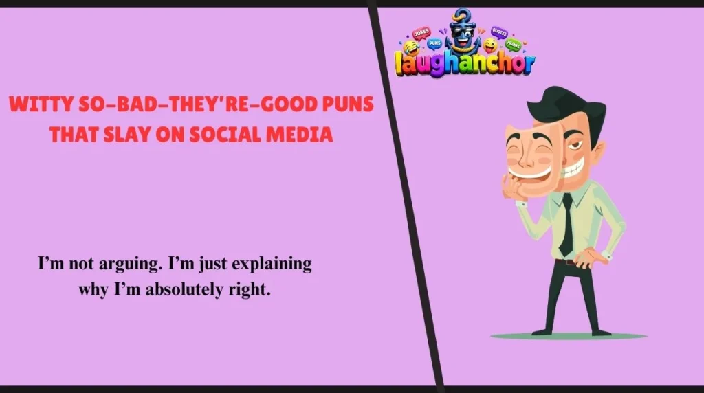Witty So-Bad-They’re-Good Puns That Slay on Social Media