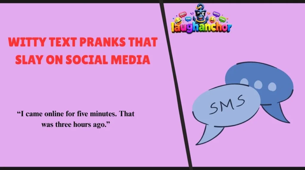Witty Text Pranks That Slay on Social Media