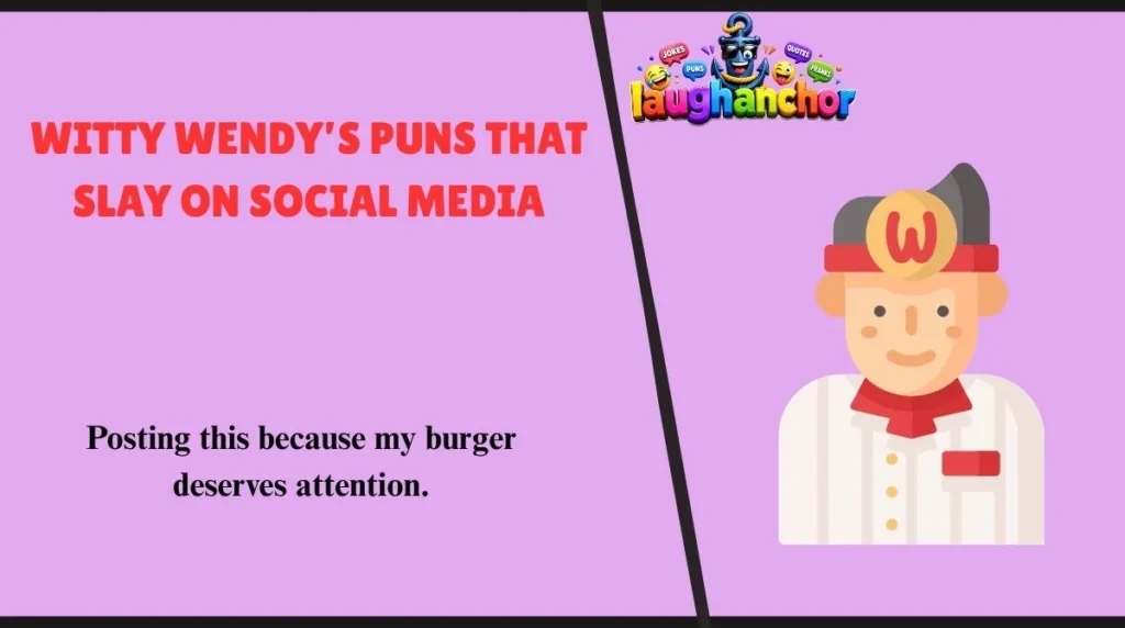 Witty Wendy’s Puns That Slay on Social Media