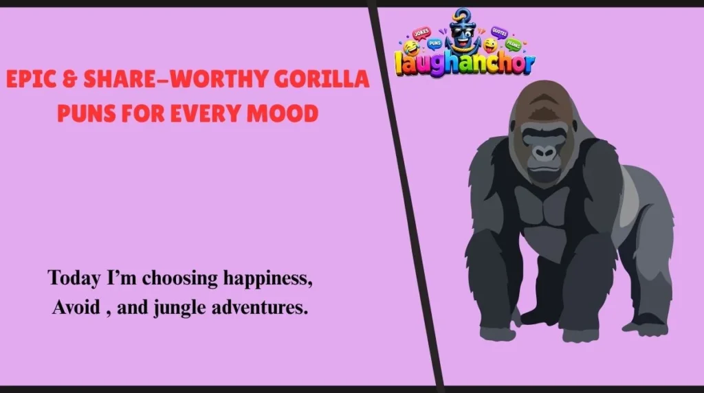 Epic & Share-Worthy Gorilla Puns for Every Mood