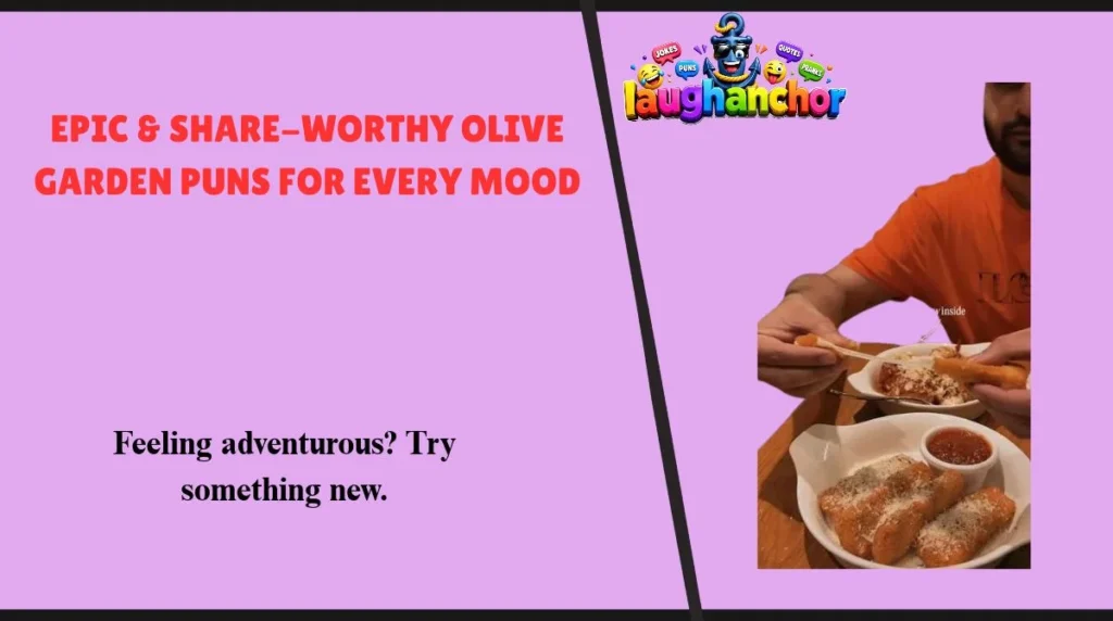Epic & Share-Worthy Olive Garden Puns for Every Mood