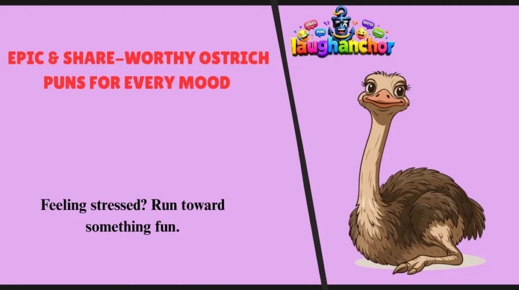 Epic & Share-Worthy Ostrich Puns for Every Mood