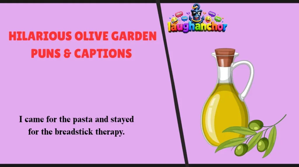 Hilarious Olive Garden Puns & Captions 