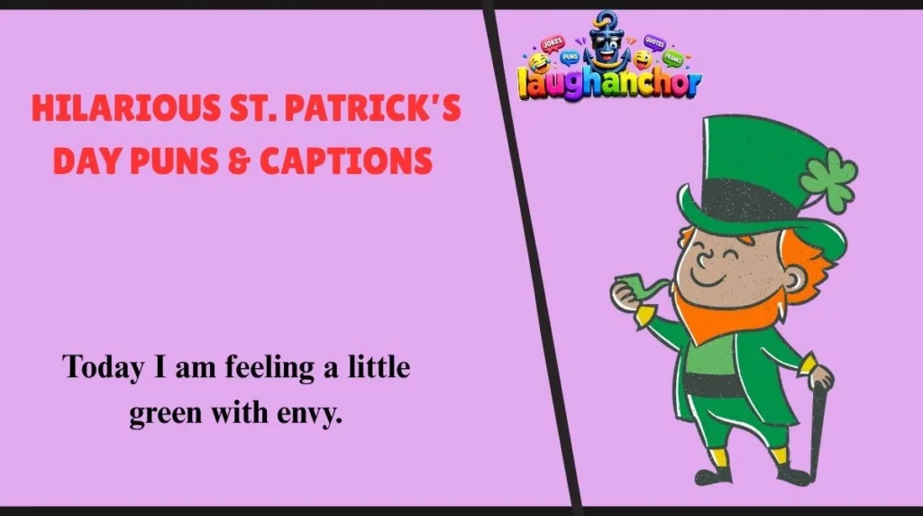 Hilarious St. Patrick’s Day Puns & Captions 