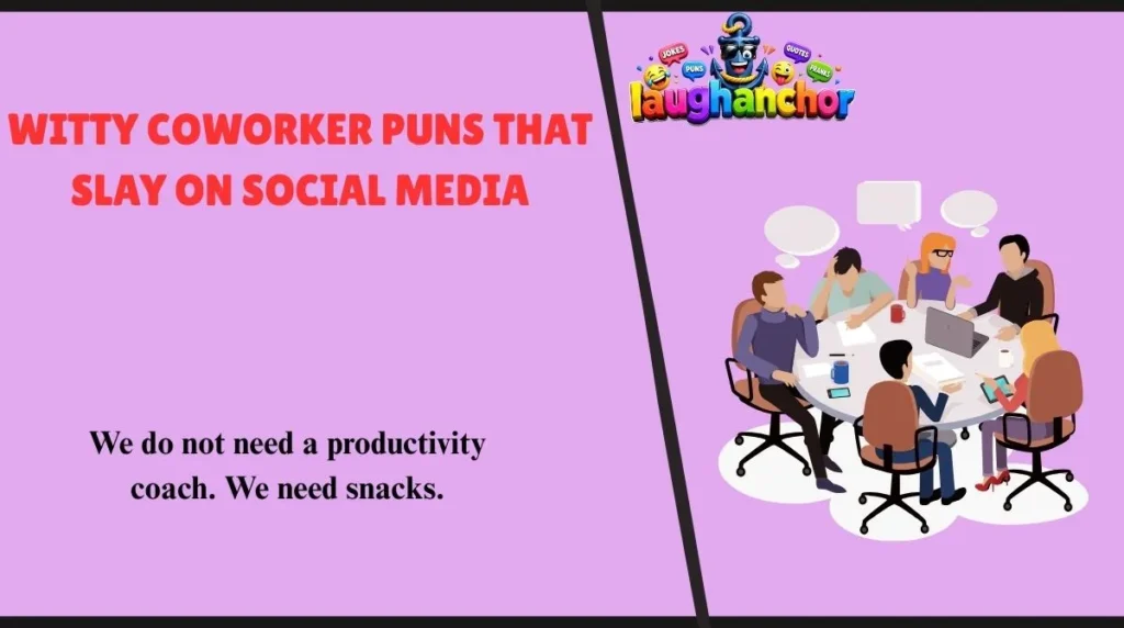 Witty Coworker Puns That Slay on Social Media