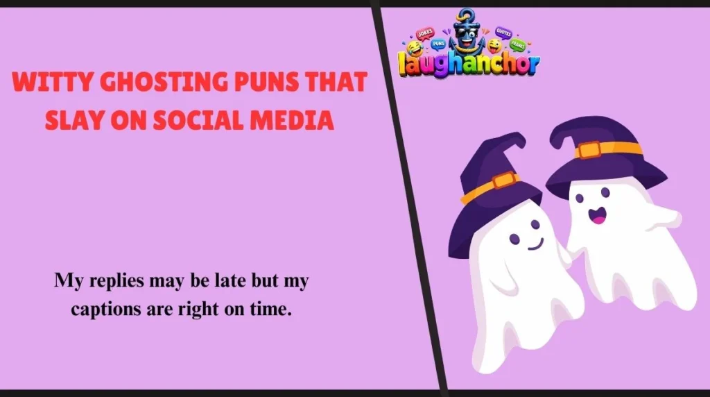 Witty Ghosting Puns That Slay on Social Media