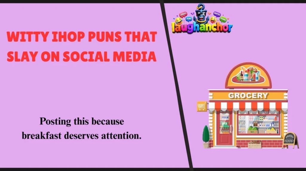 Witty IHOP Puns That Slay on Social Media