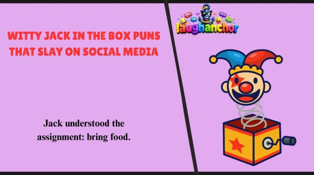 Witty Jack in the Box Puns That Slay on Social Media