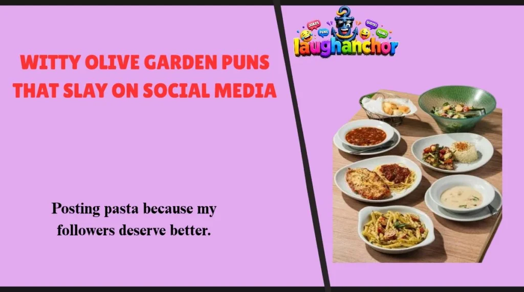 Witty Olive Garden Puns That Slay on Social Media