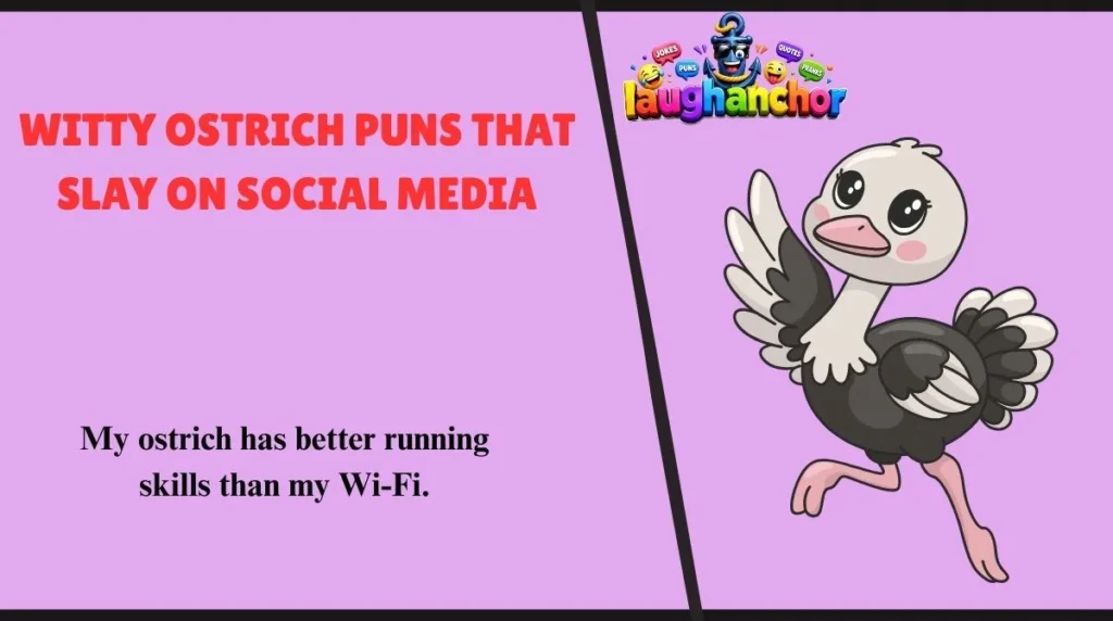 Witty Ostrich Puns That Slay on Social Media