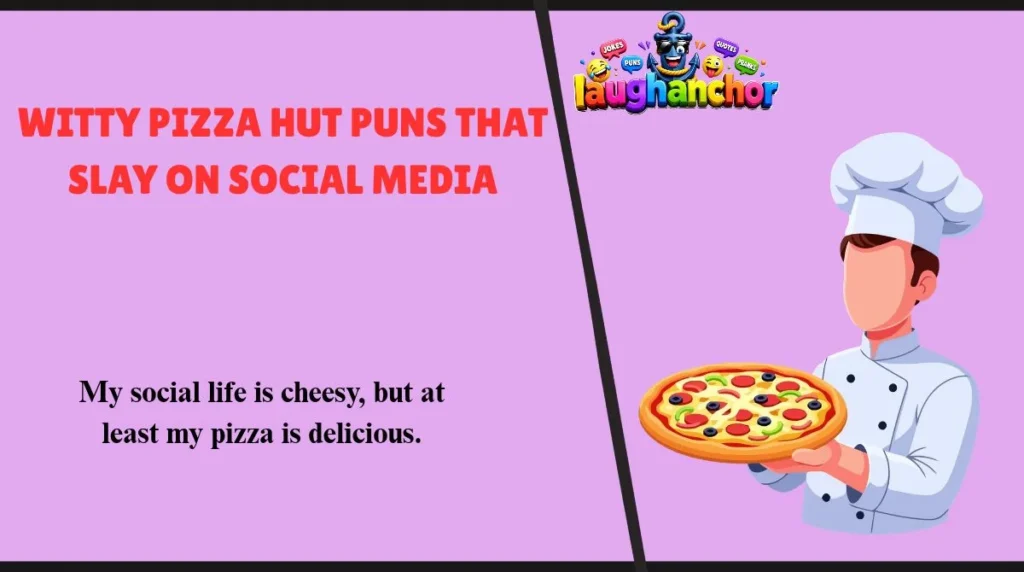 Witty Pizza Hut Puns That Slay on Social Media