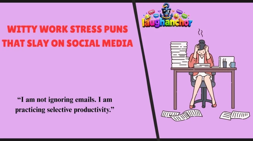 Witty Work Stress Puns That Slay on Social Media