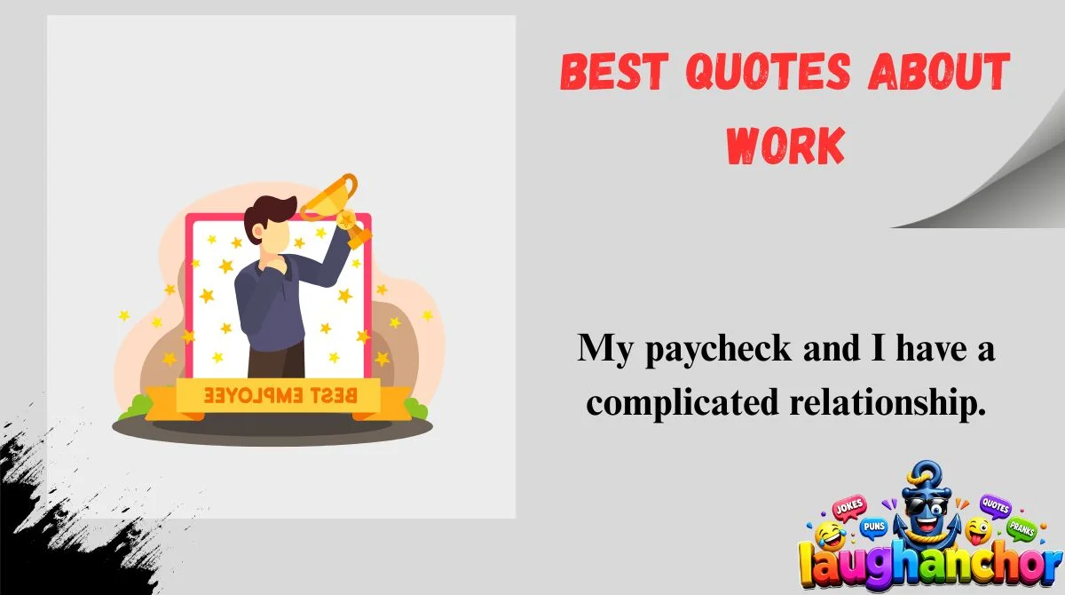 Best Quotes About Work