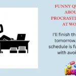 Funny Quotes About Procrastination at Work