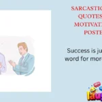 Sarcastic Work Quotes for Motivational Posters