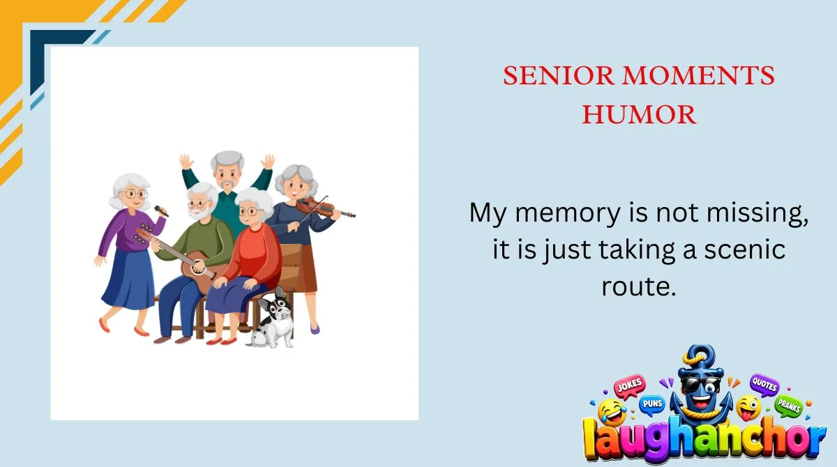 Senior Moments Humor