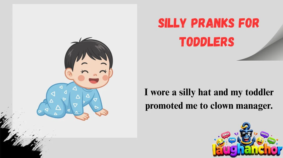 Silly Pranks for Toddlers
