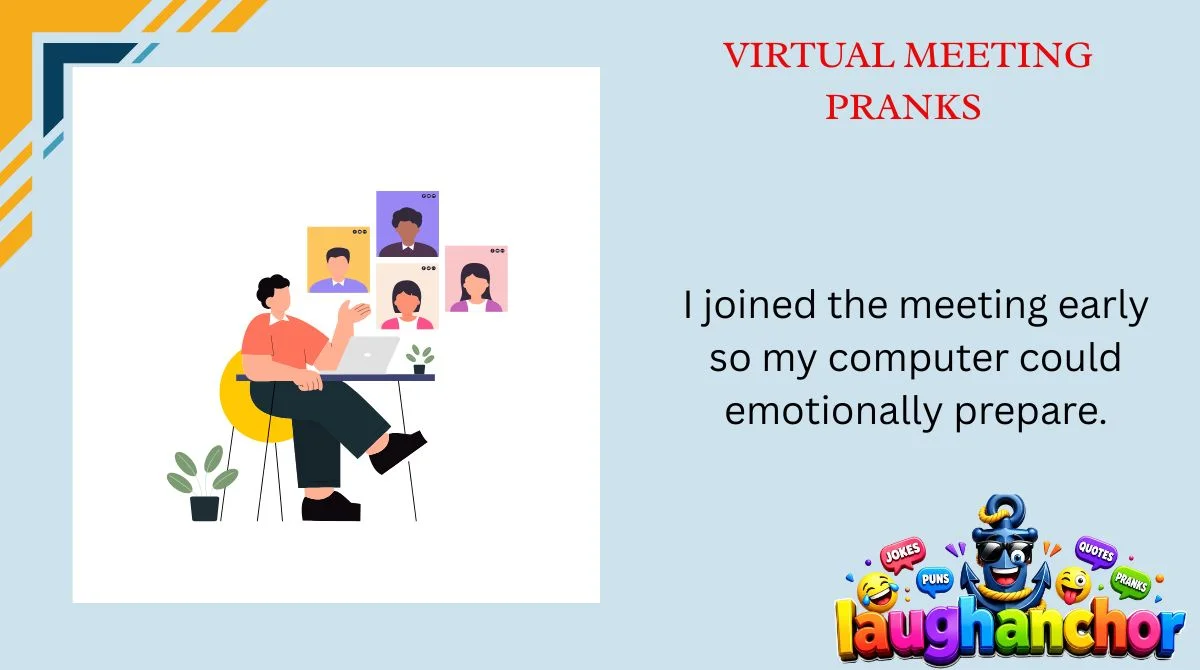 Virtual Meeting Pranks