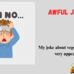 Awful Jokes