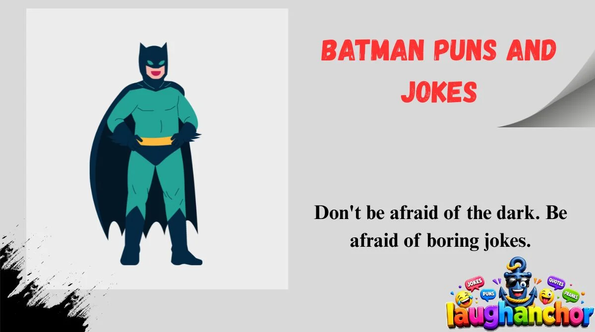 Batman Puns and Jokes