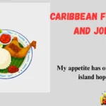Caribbean Food Puns and Jokes