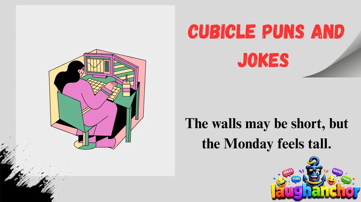 Cubicle Puns and Jokes